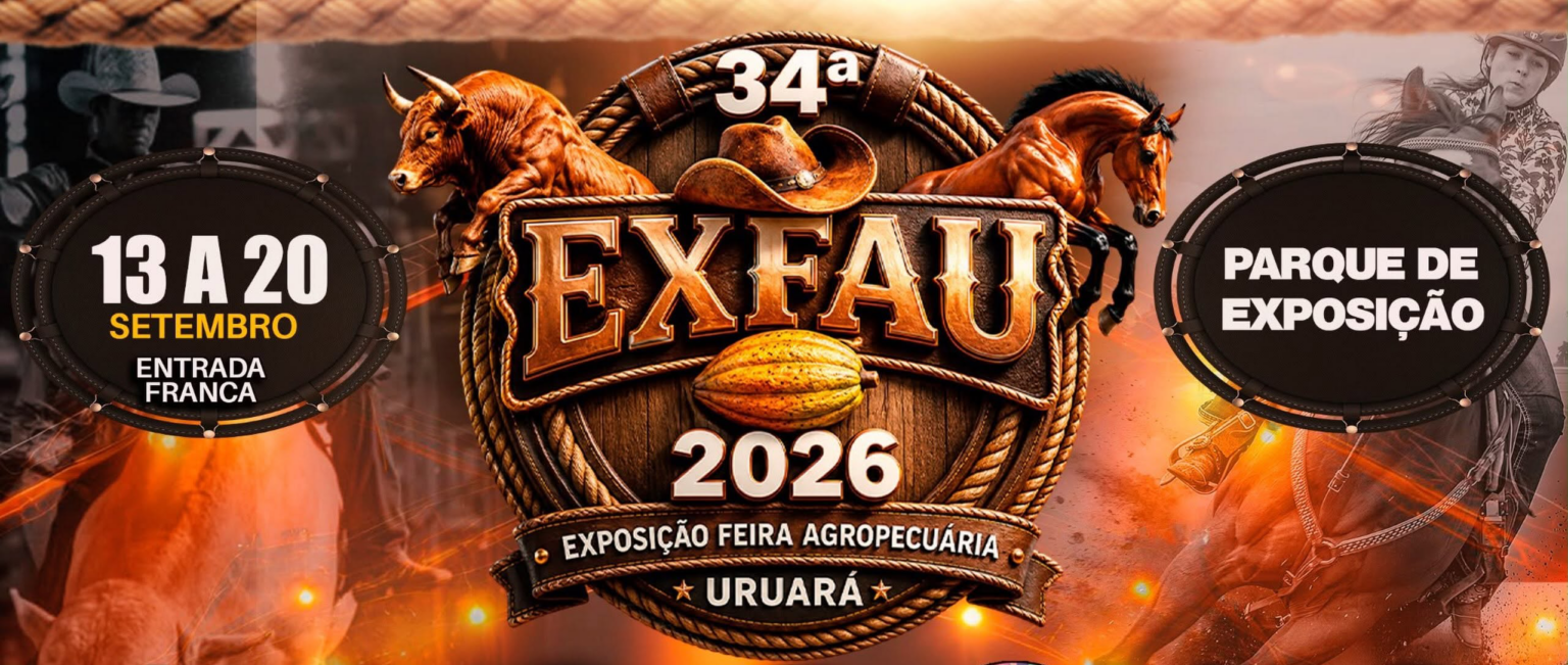 34ª EXFAU – Exposição Feira Agropecuária de Uruará /2026