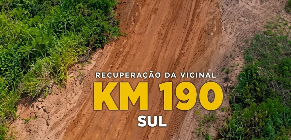 Recuperação da Vicinal KM 190 Sul